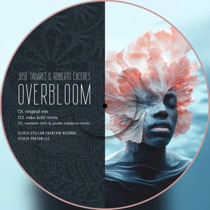 Cover Image: Jose Tabarez, Roberto Caceres - Overbloom on Stellar Fountain