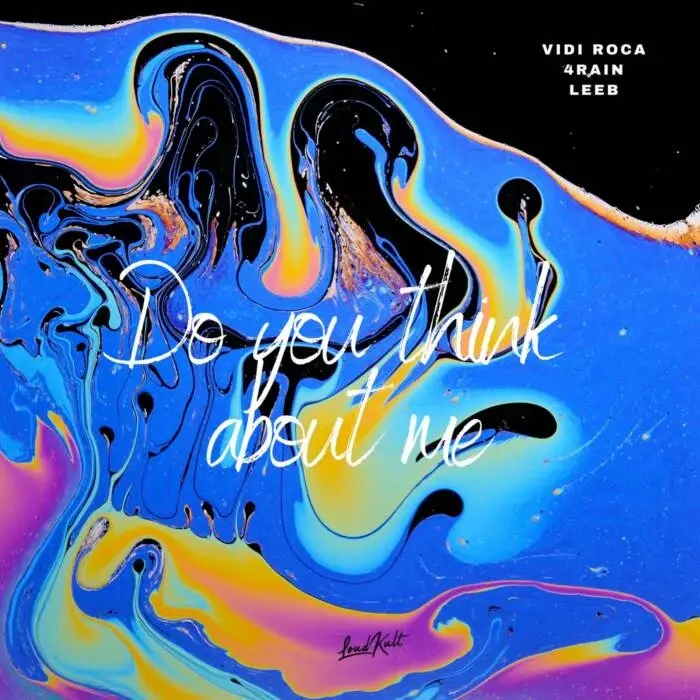 Cover Image: Leeb, 4Rain, vidi roca - Do You Think About Me on LoudKult