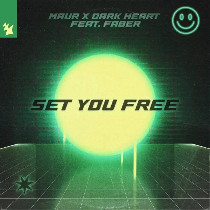 Cover Image: Dark Heart, Maur, Faber - Set You Free on Armada Music