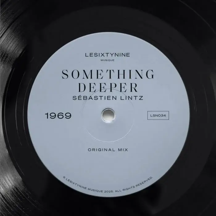 Cover Image: Sebastien Lintz - Something Deeper on LESIXTYNINE MUSIQUE