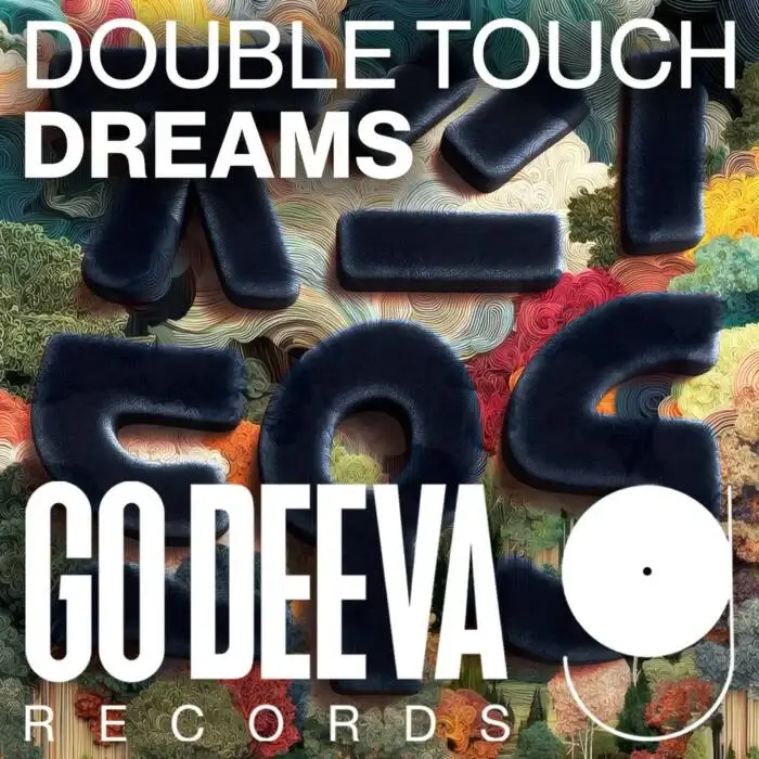 Cover Image: Double Touch, Tim Conlon - Dreams Ep on Go Deeva Records