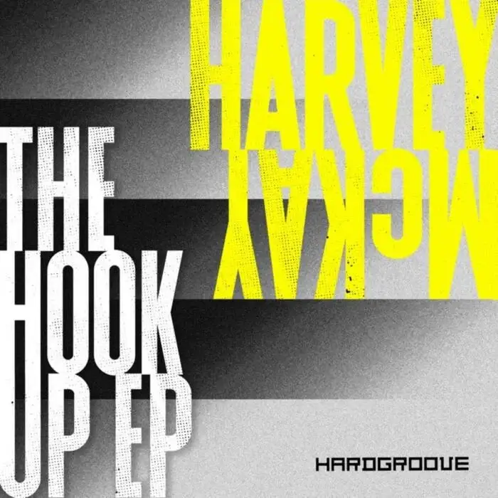 Cover Image: Harvey McKay - The Hook Up EP on Hardgroove