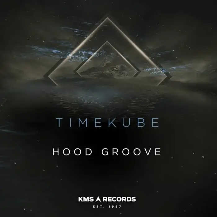 Cover Image: TimeKube - Hood Groove on KMS Records