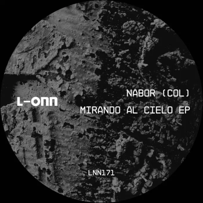 Cover Image: Nabor (COL) - Mirando Al Cielo EP on L-ONN Records