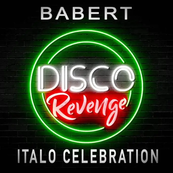 Cover Image: Babert - Italo Celebration on Disco Revenge
