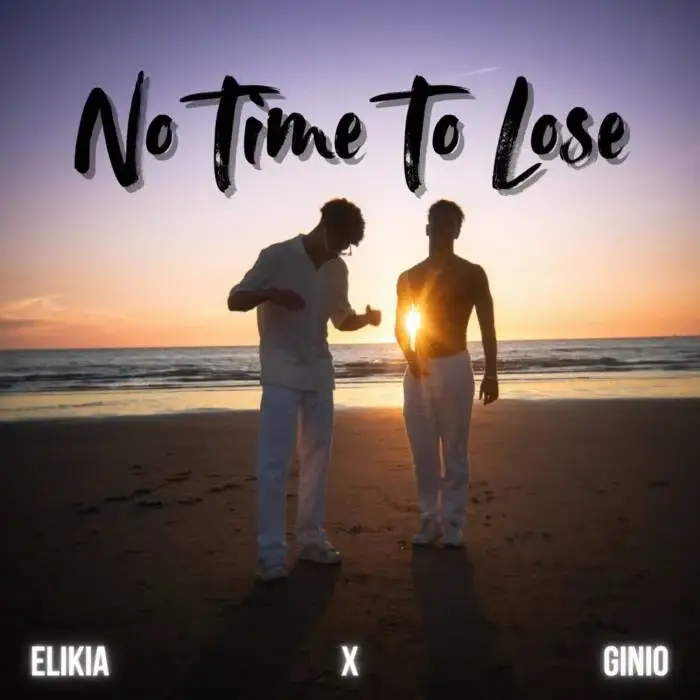 Cover Image: Ginio, ELIKIA - No Time to Lose on TuneCore
