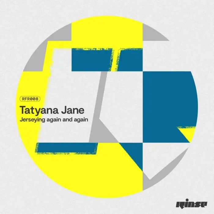 Cover Image: Tatyana Jane - Jerseying again and again on Rinse