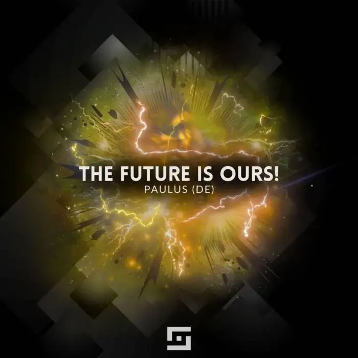 Cover Image: Paulus (DE) - The Future Is Ours! (Extended Mix) on Loading Systems Records