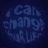 Cover Image for I Can Change Your Life (feat. LaAerial) feat. LaAerial