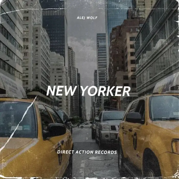 Cover Image: Alej Wolf - New Yorker on Direct Action Records