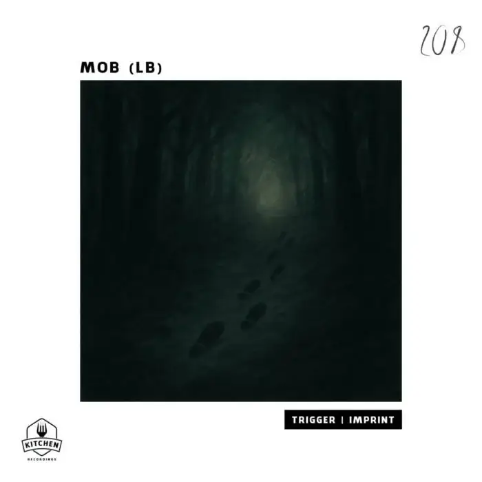 Cover Image: MOB (LB) - Trigger | Imprint on Kitchen Recordings