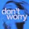 Cover Image for Don't Worry Extended Mix