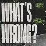 Cover Image for What's Wrong? Original Mix