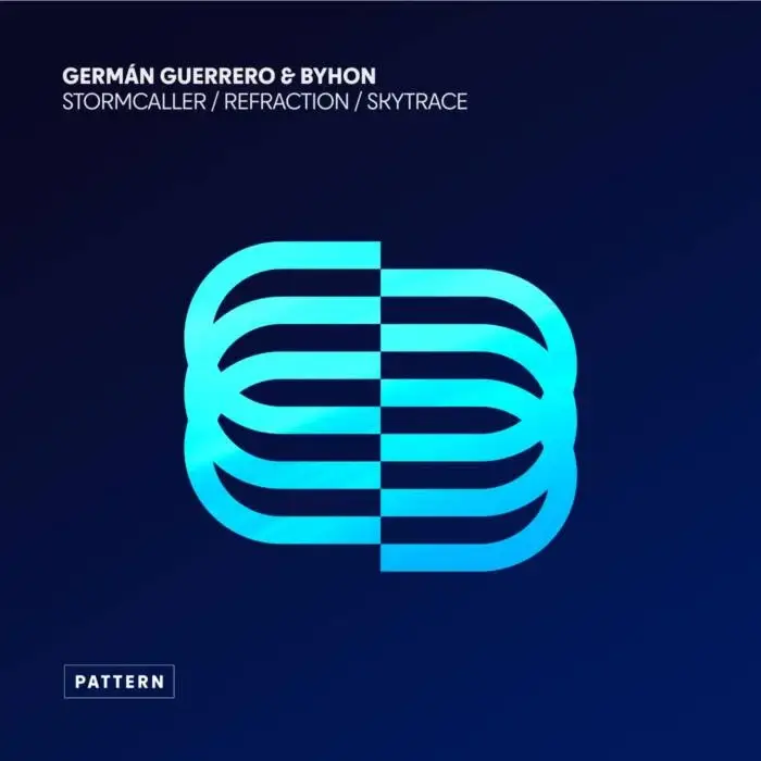 Cover Image: Germán Guerrero, Byhon - Stormcaller / Refraction / Skytrace on Pattern