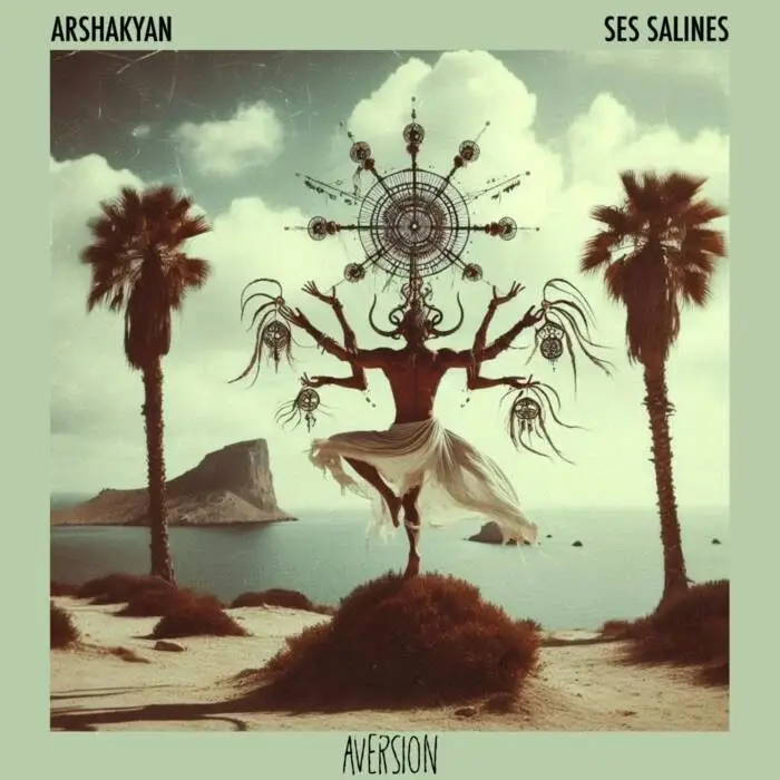 Cover Image: Arshakyan - Ses Salines on Aversion Music