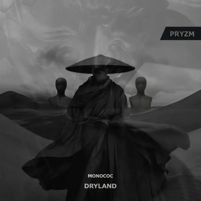 Cover Image: Monococ - Dryland on PRYZM Waves
