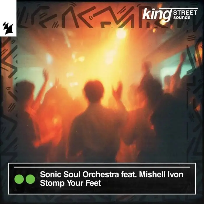 Cover Image: Mishell Ivon, Sonic Soul Orchestra - Stomp Your Feet on King Street Sounds