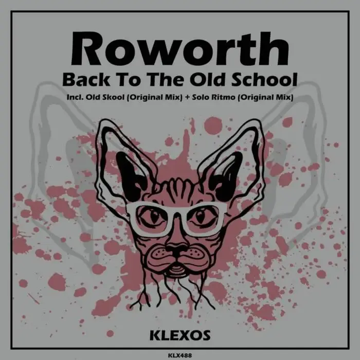 Cover Image: Roworth - Back To The Old School on Klexos Records