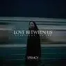 Cover Image for Love Between Us Extended Mix