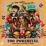 Cover Image for Too Powerful Original Mix