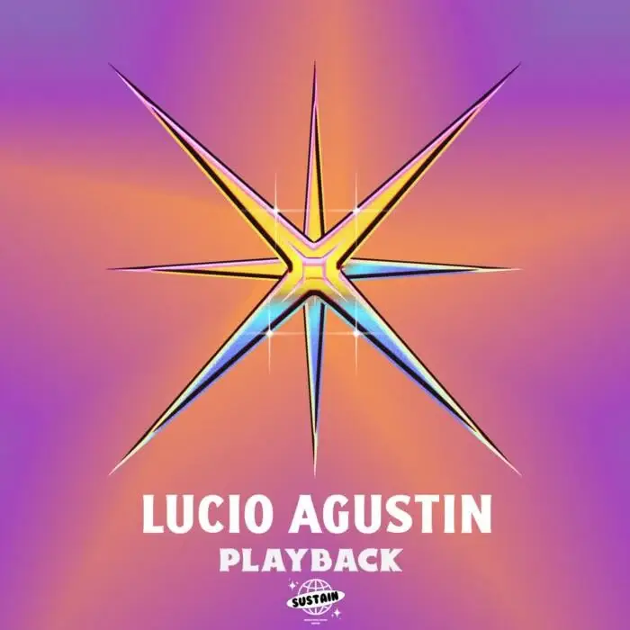 Cover Image: Lucio Agustin - Playback on Sustain