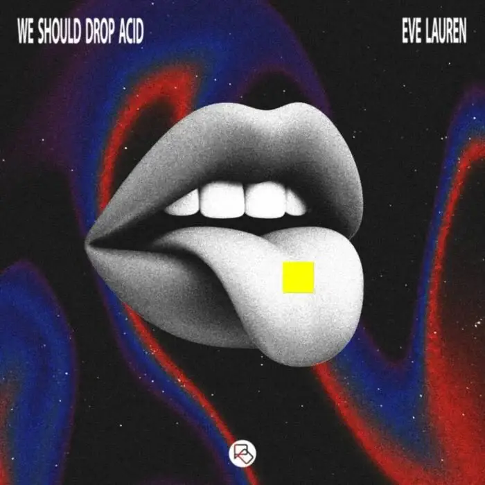 Cover Image: Eve Lauren - We Should Drop Acid (Extended Mix) on Physical Presents