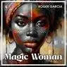 Cover Image for Magic Woman Extended Mix