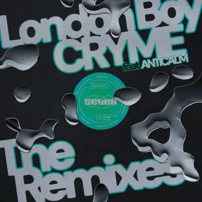 Cover Image: CRYME - London Boy: The Remixes on SEVEN
