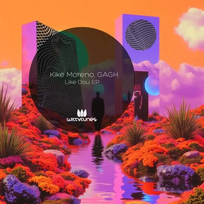 Cover Image: GAGH, Kike Moreno - Like Dou EP on Witty Tunes