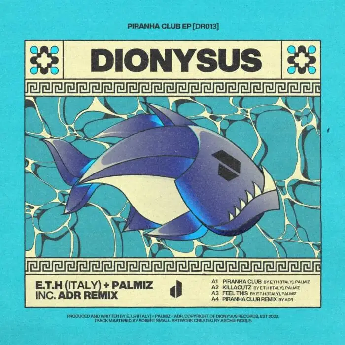 Cover Image: E.T.H (Italy), Palmiz - Piranha Club EP on Dionysus Records