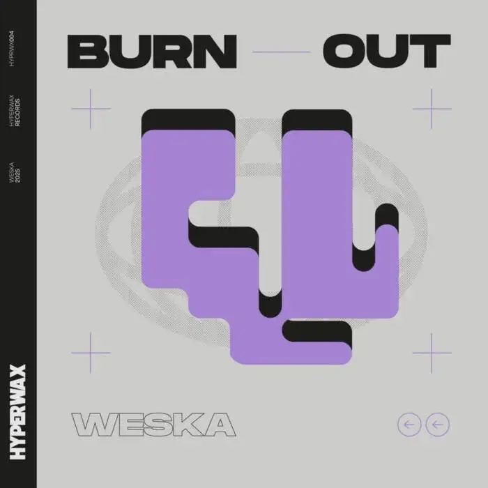 Cover Image: Weska - Burn Out (Extended Mix) on Physical Presents