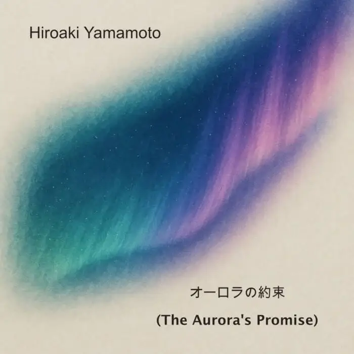 Cover Image: hiroaki yamamoto - オーロラの約束 (The Aurora's Promise) on ROHS! Records