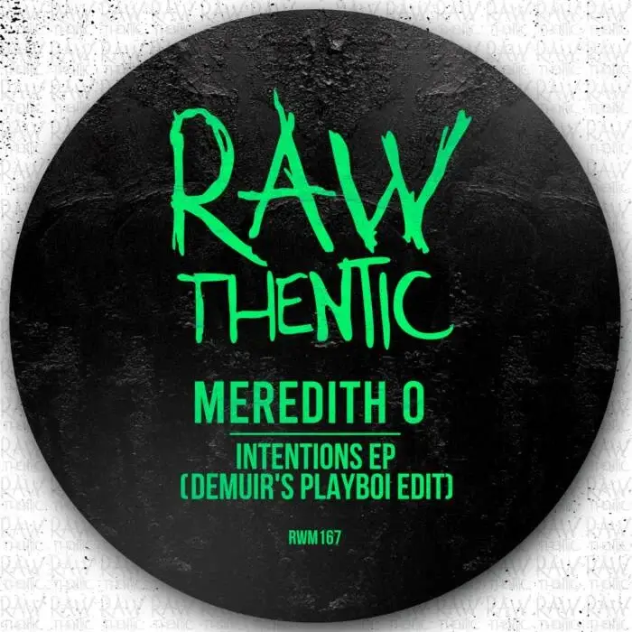 Cover Image: Meredith O - Intentions EP on Rawthentic