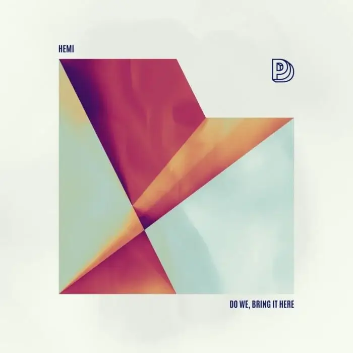 Cover Image: Hemi - Do We, Bring It Here on Petra Digital Recordings