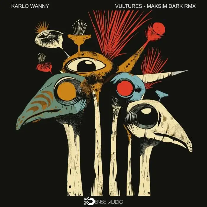 Cover Image: Karlo Wanny - Vultures on DENSE AUDIO