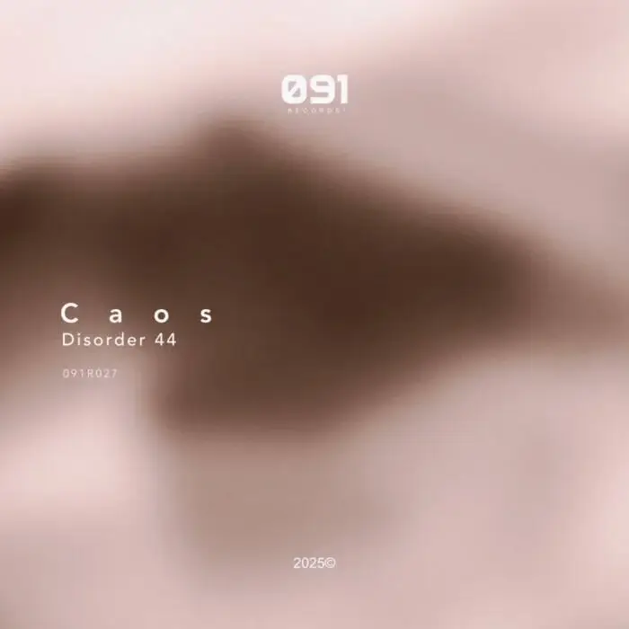 Cover Image: Disorder 44 - CAOS on 091 Records