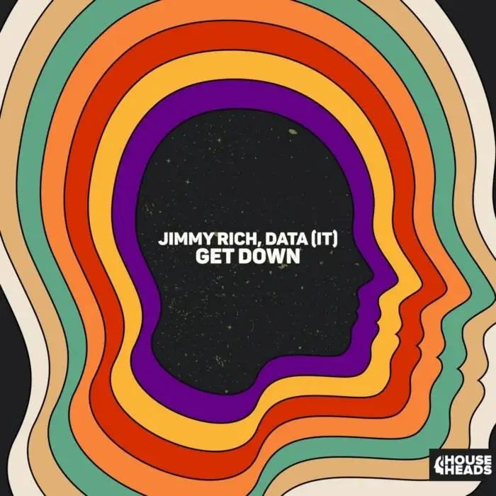 Cover Image: Jimmy Rich, DATA (IT) - Get Down (Extended Mix) on House Heads