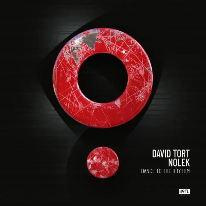 Cover Image: David Tort, Nolek - Dance To The Rhythm on HoTL Records