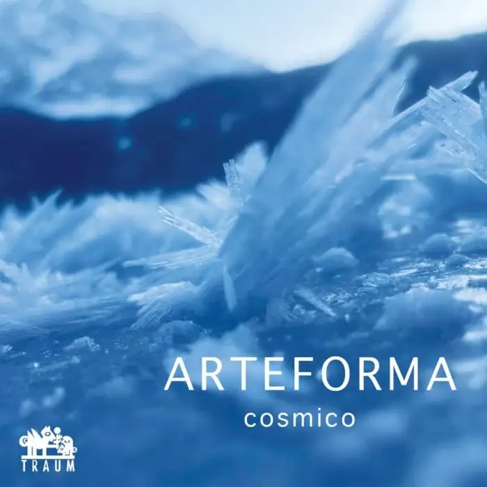 Cover Image: Arteforma - Cosmico on Traum