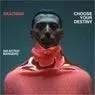 Cover Image for Choose Your Destiny Original Mix