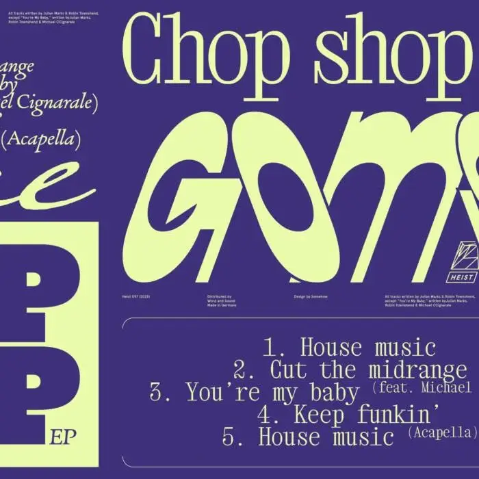 Cover Image: GOME, Michael Cignarale - Chop Shop on Heist Recordings