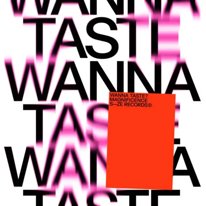 Cover Image: Magnificence - Wanna Taste? (Extended Mix) on SIZE Records