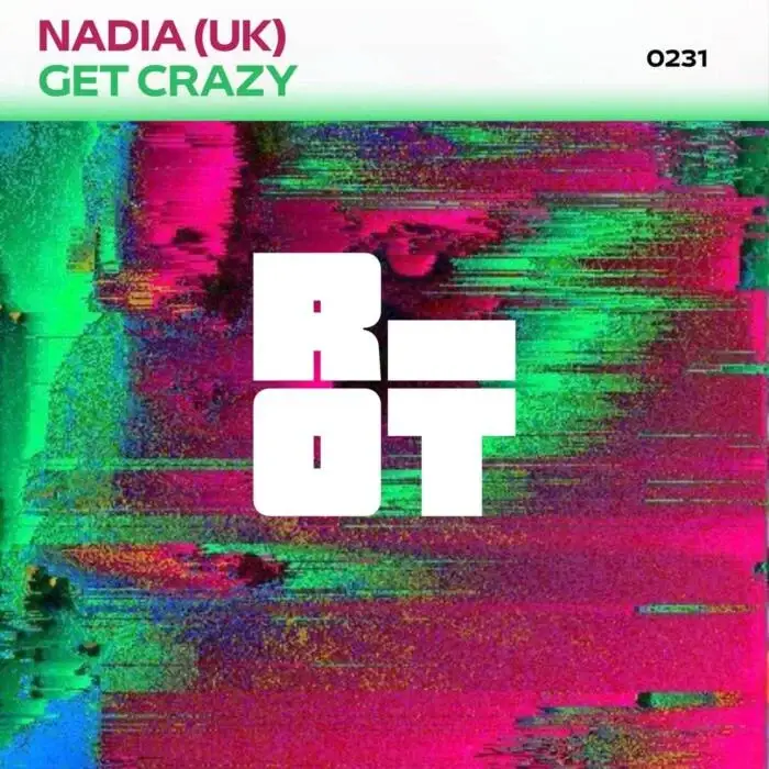 Cover Image: Nadia (UK) - Get Crazy on Riot Recordings
