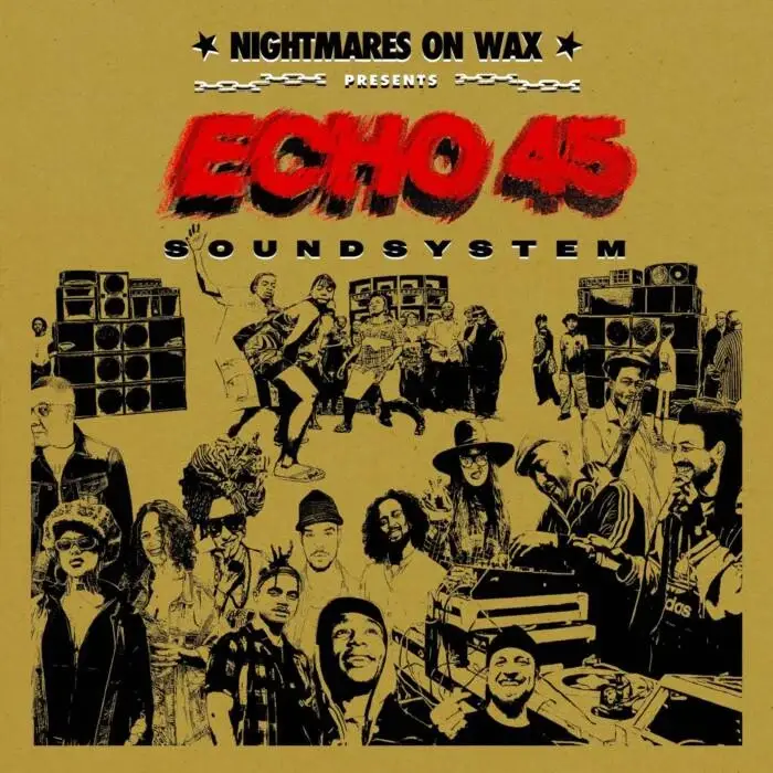 Cover Image: Nightmares On Wax, , Liam Bailey - Echo45 Sound System on Warp Records