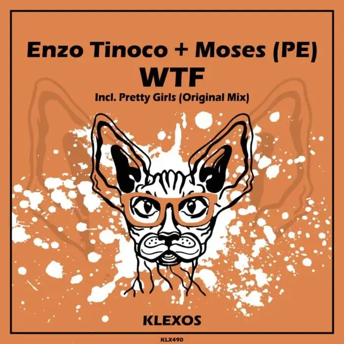 Cover Image: Enzo Tinoco, Moses (PE) - WTF on Klexos Records