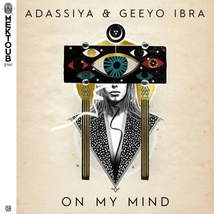 Cover Image: Geeyo Ibra, Adassiya - On My Mind - Extended Mix on Mektoub Records