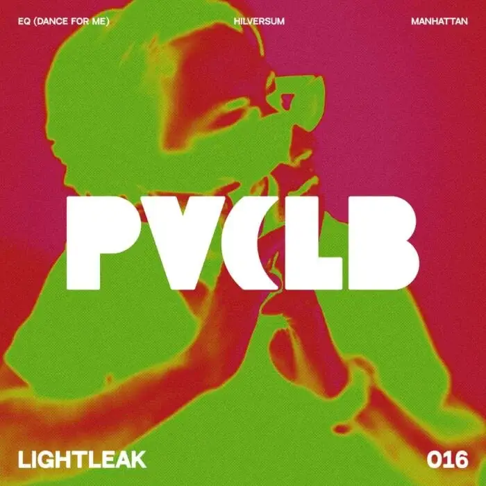 Cover Image: LIGHTLEAK - Dance For Me EP on PVCLB