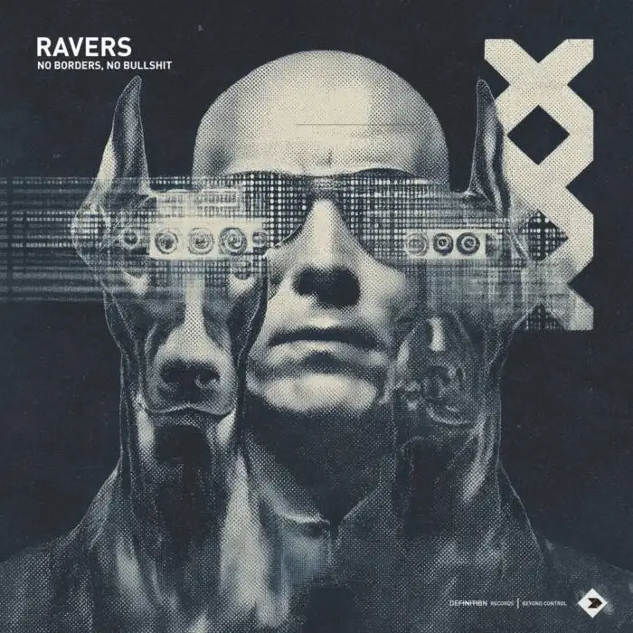 Cover Image: Christian Fischer, DJ Murphy, Deckmonsters - RAVERS - NO BORDERS, NO BULLSHIT on Definition Records