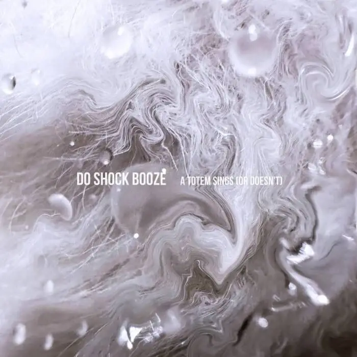 Cover Image: Do Shock Booze - A totem sings [or doesn't] on Totem Traxx