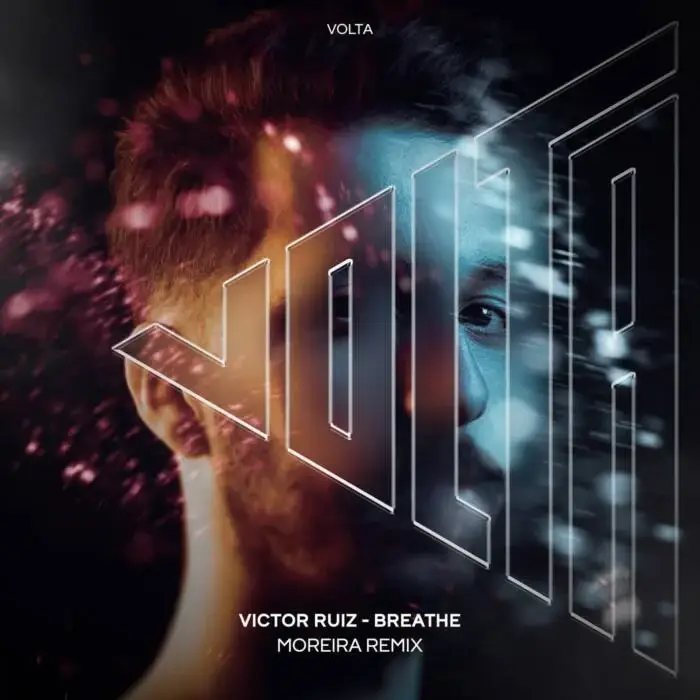 Cover Image: Victor Ruiz, Moreira (BR) - Breathe (Moreira Remix) on VOLTA